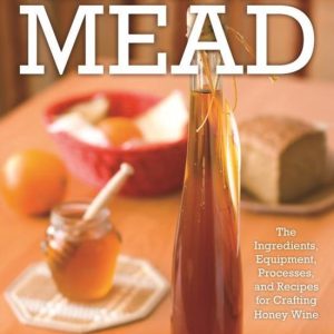 COMPLETE GUIDE TO MAKING MEAD